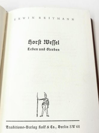Horst Wessel - Leben und Sterben, 113 Seiten, A5,...