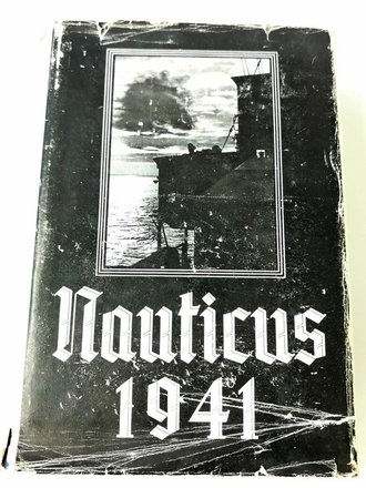 Nauticus 1941, Jahrbuch für Deutschlands Seeinteressen, datiert 1941, etwas über A5, gebraucht, 559 Seiten