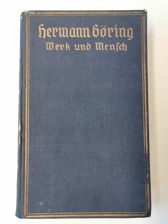 Hermann Göring - Werk und Mensch, A5, gebraucht, 349 Seiten, datiert 1941