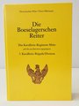 "Die Boeselagerschen Reiter" Das Kavallerie Regiment Mitte, gebraucht, 469 Seiten, etwas über A5