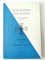 Im Schatten der Toten (Aus baltischer Vergangenheit) 1918-1920, Erinnerungen von Nikolai Baron v. Budberg 1958, unter A5, 66 Seiten