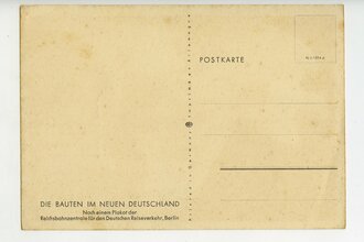 III. Reich - farbige Propaganda-Postkarte  " Die Bauten in neuen Deutschland" Nach einem Plakat der Reichsbahnzentrale Berlin