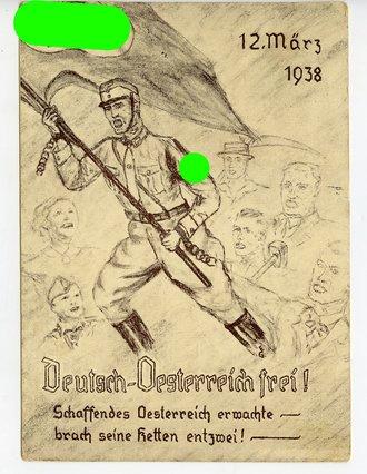 Propaganda-Postkarte " Deutsch-Oesterreich frei !...