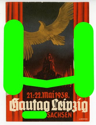 Propaganda-Postkarte " Gautag Leipzig NSDAP Sachsen...