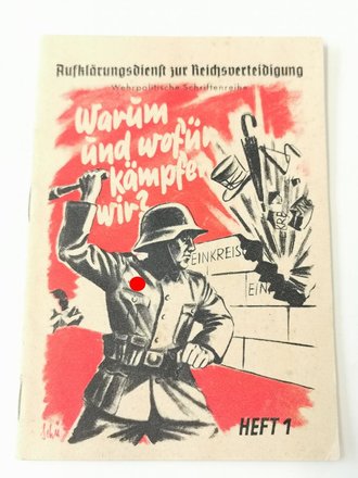 "Warum und wofür kampfen wir?" - Aufklärungsdienst zur Reichsverteidigung, Heft 1, kleinformat