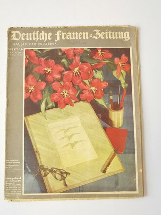 Deutsche Frauenzeitung - Häuslicher Ratgeber Heft 16, 53. Jahrgang 1939/1940 Mai