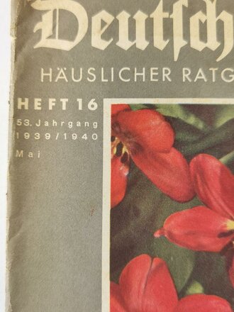 Deutsche Frauenzeitung - Häuslicher Ratgeber Heft 16, 53. Jahrgang 1939/1940 Mai