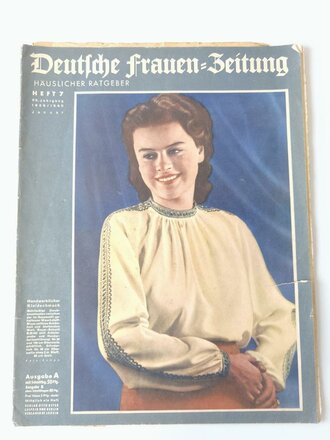 Deutsche Frauenzeitung - Häuslicher Ratgeber Heft 7, 53. Jahrgang 1939/1940 Januar