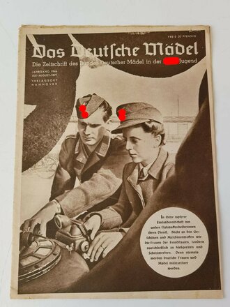Das Deutsche Mädel - Die Zeitschrift des BDM, Jahrgang 1944 Juli-August Heft