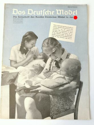 Das Deutsche Mädel - Die Zeitschrift des BDM, Jahrgang 1942 Märzheft