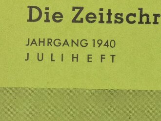 Das Deutsche Mädel - Die Zeitschrift des BDM, Jahrgang 1940 Juliheft, gelocht