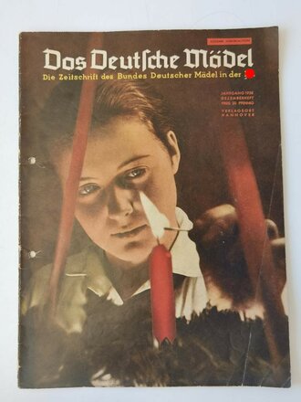 Das Deutsche Mädel - Die Zeitschrift des BDM, Jahrgang 1938 Dezemberheft, gelocht