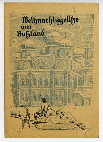 Ansichtskarte "Weihnachtsgrüße aus Russland" datiert 1942