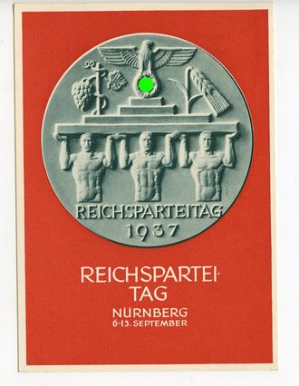 III. Reich - farbige Propaganda-Postkarte - " Reichsparteitag Nürnberg 1937 " gelaufen