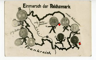 Ansichtskarte Einmarsch der Reichsmark in Frankreich