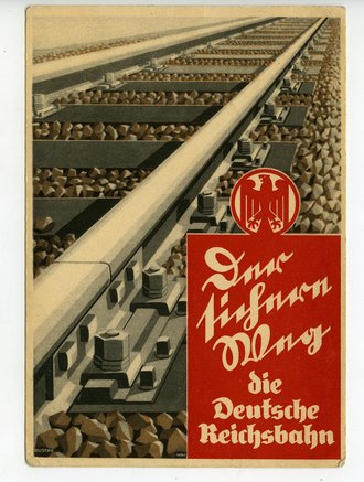 Ansichtskarte "...die Deutsche Reichsbahn"