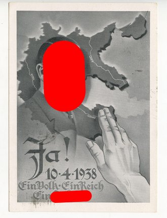 Propaganda-Postkarte "Ja ! 10.4.1938 Ein Volk.Ein...