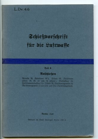 REPRODUKTION, L.Dv.4/6 Schießvorschrift für...