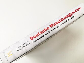 "Deutsche Maschinengewehre, Entwicklung, Taktik und...