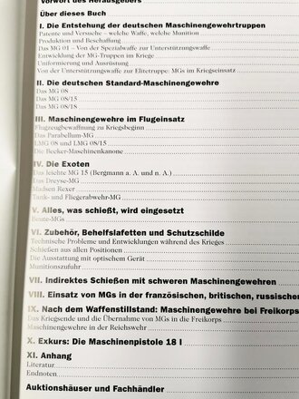 "Deutsche Maschinengewehre, Entwicklung, Taktik und Einsatz von 1892 bis 1918"  Grossformatiges Werk mit 511 Seiten und einer ungeheuren Fülle von Informationen auf etwa 1000 Farbfotos. Verlag Militaria Stefan Rest