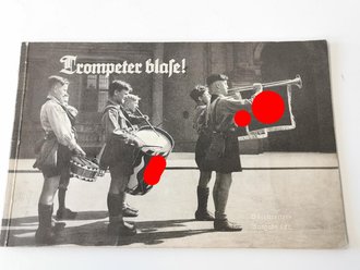 "Trompeter blase!" Marsch-Aufzugs, Lager- und Festmusik für Fanfaren und Landsknechtstrommeln.39 Seiten