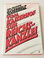 Dr.Joseph Göbbels " Vom Kaiserhof zur Reichskanzlei" Komplett, guter Zustand, mit dem seltenen Schutzumschlag