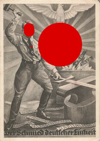 Propagandakarte " Der Schmied deutscher Einheit"