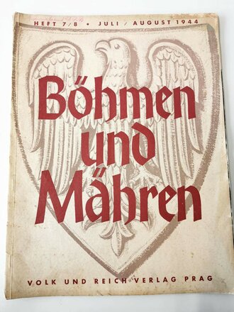 "Böhmen und Mären" Volk und Reich Verlag Prag, Ausgabe Juli/August 1944, Einband angeschmutzt