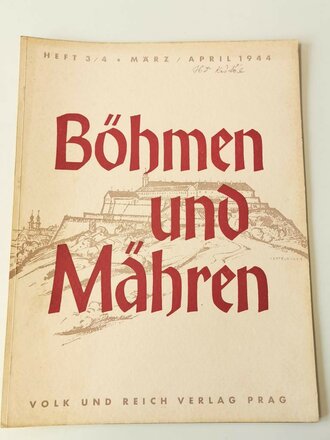 "Böhmen und Mären" Volk und Reich Verlag Prag, Ausgabe März/April 1944