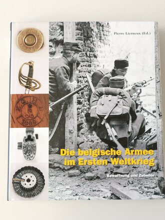 "Die belgische Armee im Ersten Weltkrieg -...