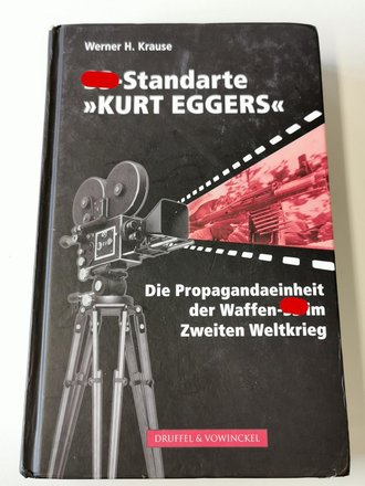 SS-Standarte "Kurt Eggers", A5, 367 Seiten,...