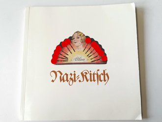 Nazi Kitsch - Bilddokumente, 84 Seiten, gebraucht, ca 20...