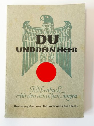 "Du und dein Heer" Taschenbuch für den deutschen Jungen. Komplett, guter Zustand