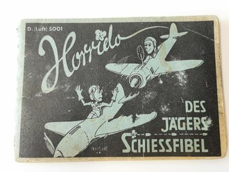 D. ( Luft ) 5001 " Horrido, Des Jägers...