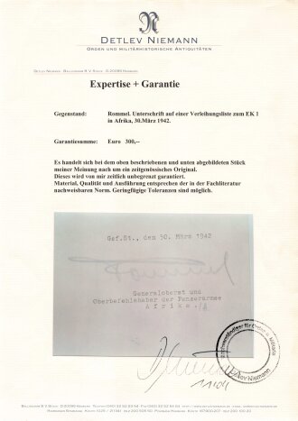 Erwin Rommel, eigenhändige Unterschrift auf Verleihungsvorschlg zum Eisernen Kreuz 1.Klasse als Generaloberst und Oberbefehlshaber der Panzerarmee Afrika am 30.März 1942. Dazu eine Niemann Expertise von 2004