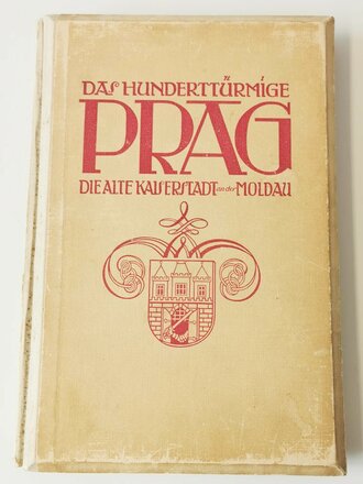 Raumbildalbum "Das hunderttürmige Prag" Die alte Kaiserstadt an der Moldau. Komplett, Einband abgegriffen