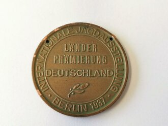 Deutsche Jägerschaft, Leichtmetallmedaille anlässlich der internationalen Jagdausstellung Berlin 1937, Durchmesser 40mm, die beiden Bohrungen zusätzlich angebracht