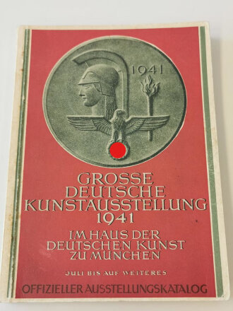 Große Deutsche Kunstausstellung 1941 im Haus der deutschen Kunst zu München, A5, gebraucht, offizieller Ausstellungskatalog