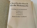 Chorliederbuch für die Wehrmacht, sehr guter Zustand, 254 Seiten
