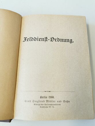 "Felddienst Ordnung" Berlin 1900 mit 230 Seiten plus Anlagen