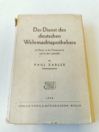 "Der Dienst des deutschen Wehrmachtsapothekers im...