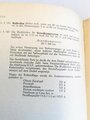 "Der Dienst des deutschen Wehrmachtsapothekers im Heere, in der Kriegsmarine und in der Luftwaffe" 371 Seiten, Buchrücken löst sich, datiert 1942