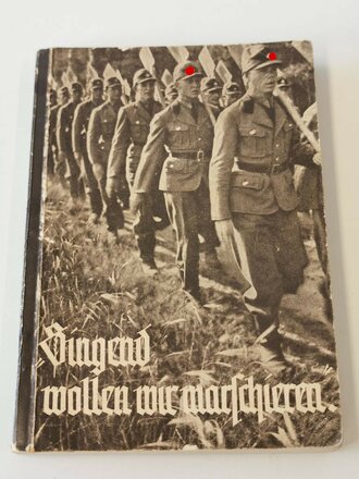 "Singend wollen wir marschieren" Liederbuch des RAD, komplett