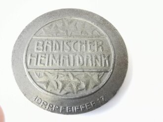 Plakette des "Badischer Heimatdank"  "Wir...