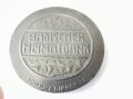 Plakette des "Badischer Heimatdank"  "Wir gaben das Leben sorgt für unsere lieben" Durchmesser 41mm