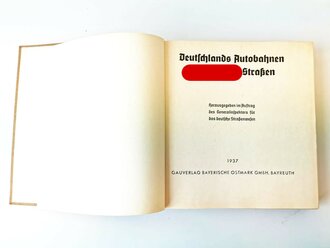 "Deutschlands Autobahnen, Adolf Hitlers Straßen" Gauverlag Bayrische Ostmark 1937 mit 278 Seiten plus Anlagen