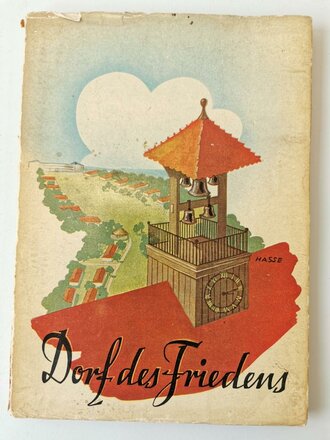 "Dorf des Friedens" Führer durch das olympische Dorf mit Übersichtskarten und Plänen, Leipzig 1936 , komplett mit Schutzumschlag