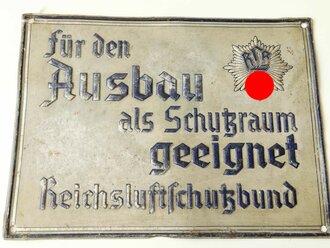 Blechschild " für den Ausbau als Schutzraum geeignet, Reichsluftschutzbund " Originallack,  26 x 19cm