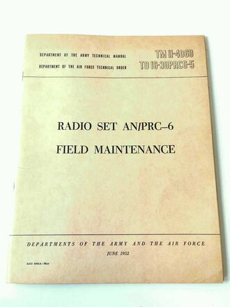 U.S. Radio Set AN/PRC-6 Field manual dated 1952, vgc