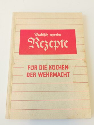 "Praktisch erprobte Rezepte für die Küchen der Wehrmacht"  112 Seiten, herausgeber Maggi Gesellschaft